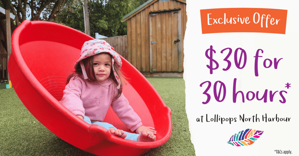 $30 for 30 Hours* | Lollipops North Harbour